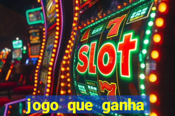 jogo que ganha dinheiro de verdade sem depositar